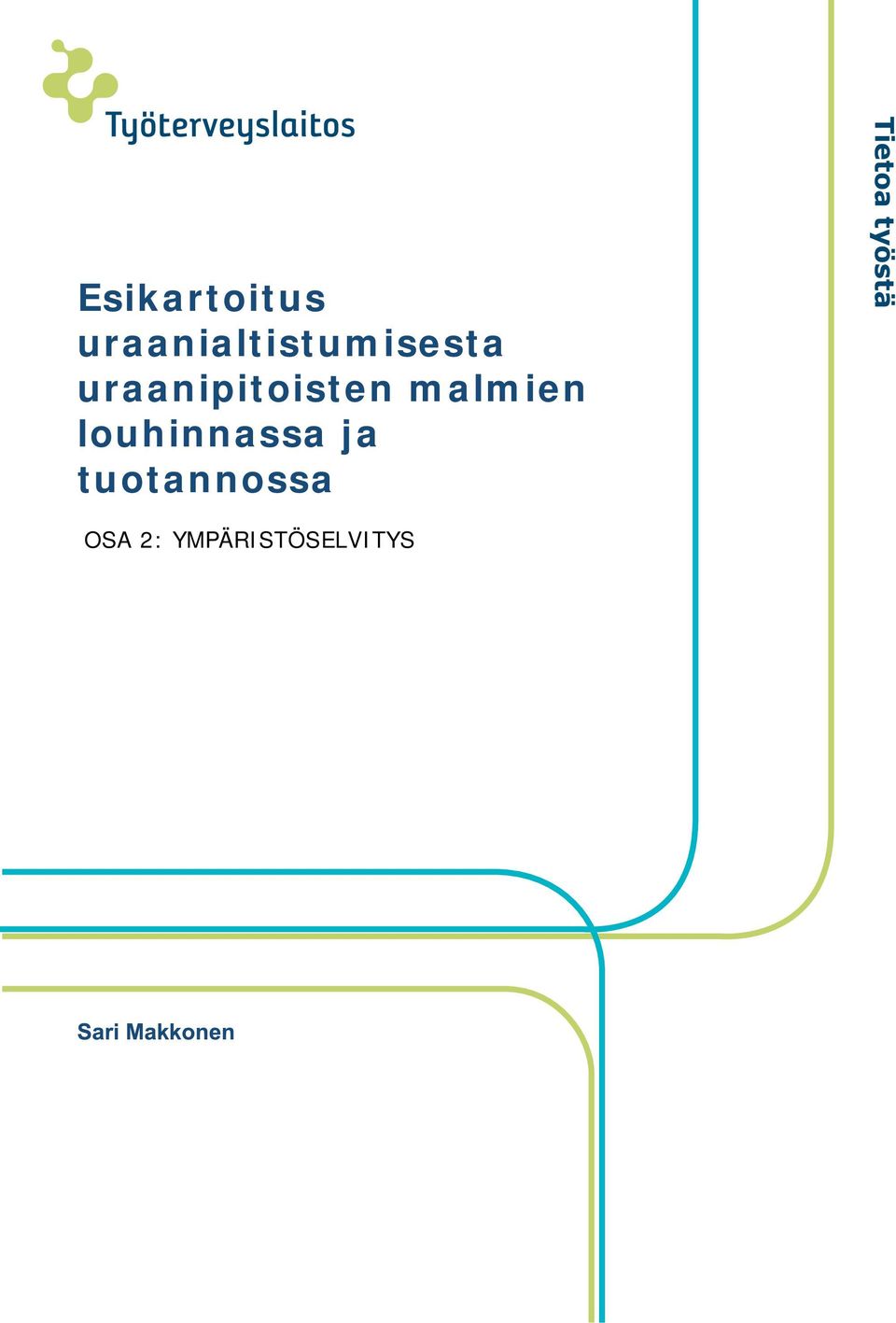 uraanipitoisten malmien