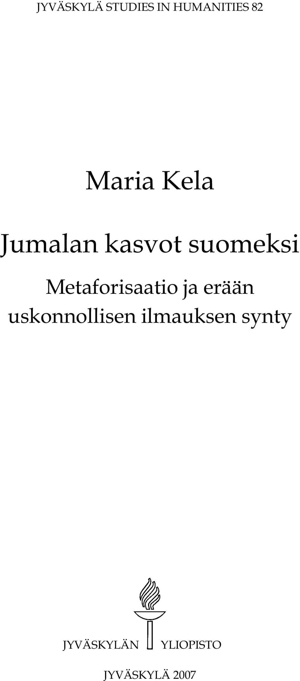 Metaforisaatio ja erään uskonnollisen