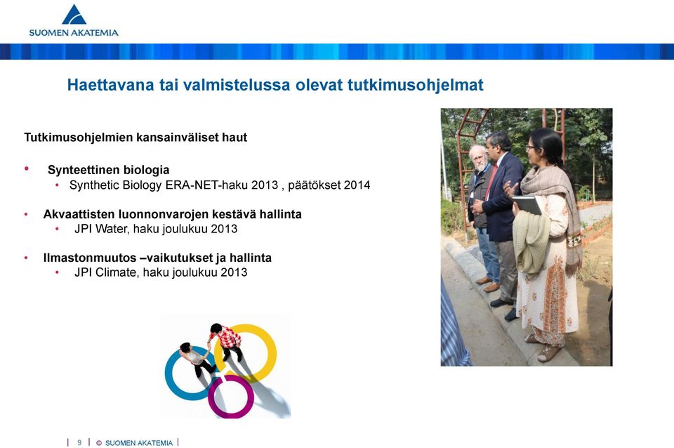 2013, päätökset 2014 Akvaattisten luonnonvarojen kestävä hallinta JPI Water,