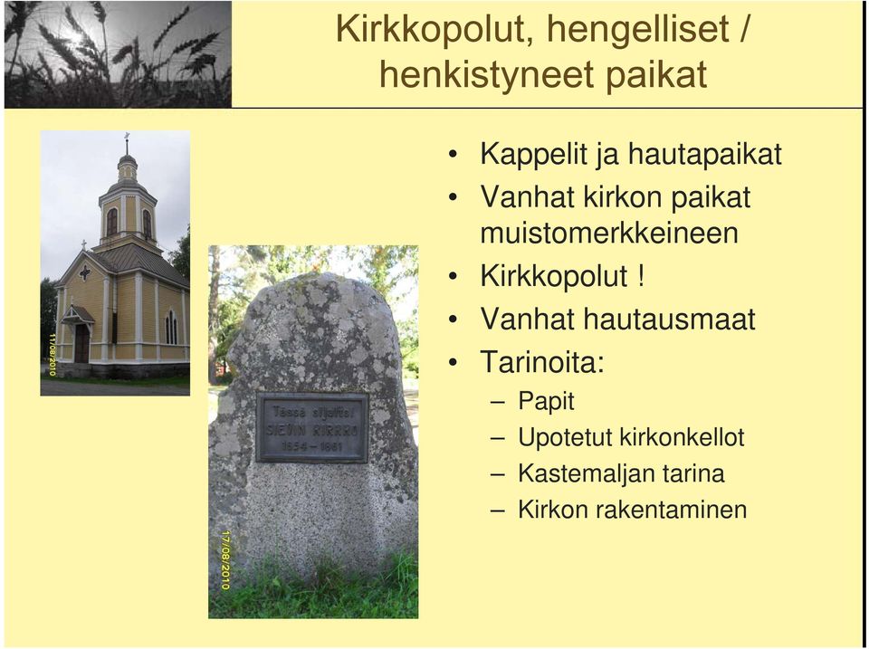 muistomerkkeineen Kirkkopolut!