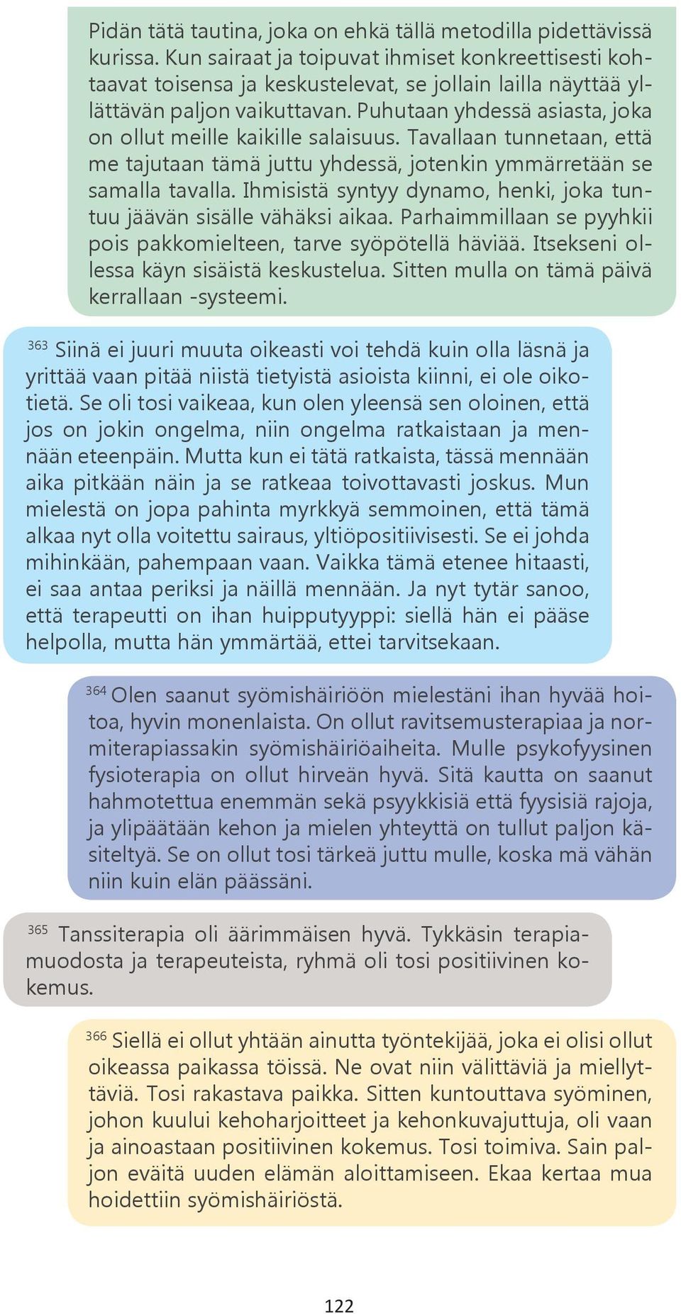 Puhutaan yhdessä asiasta, joka on ollut meille kaikille salaisuus. Tavallaan tunnetaan, että me tajutaan tämä juttu yhdessä, jotenkin ymmärretään se samalla tavalla.