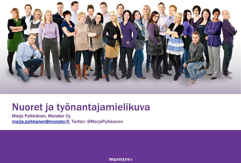 Pylkkänen, Monster Oy marja.