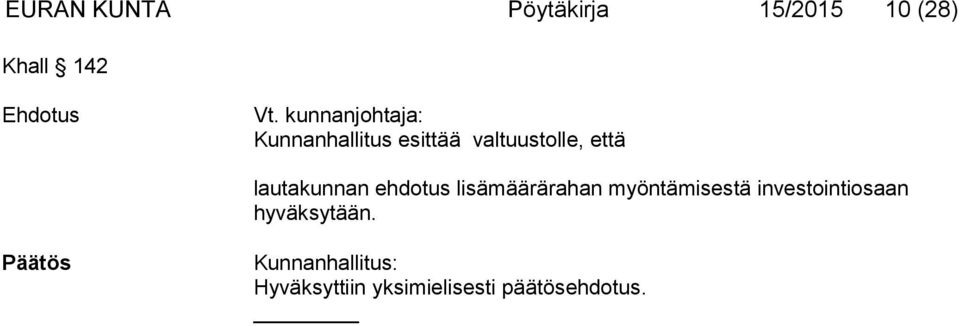 kunnanjohtaja: Kunnanhallitus esittää