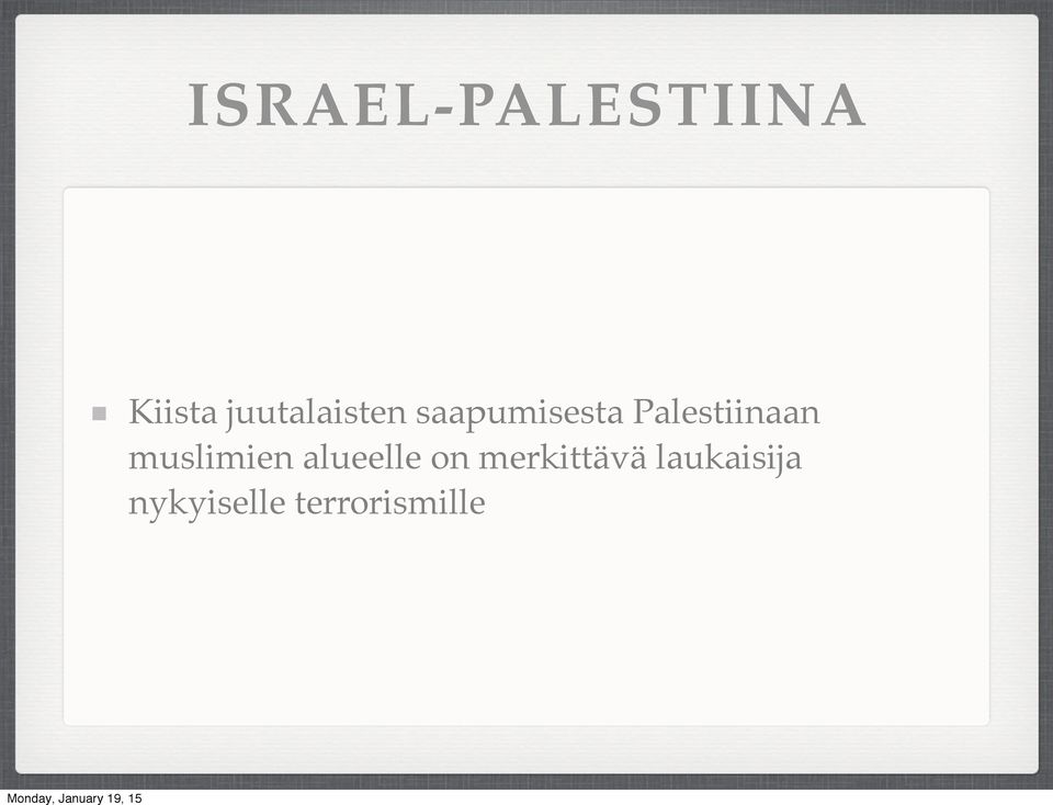 Palestiinaan muslimien alueelle