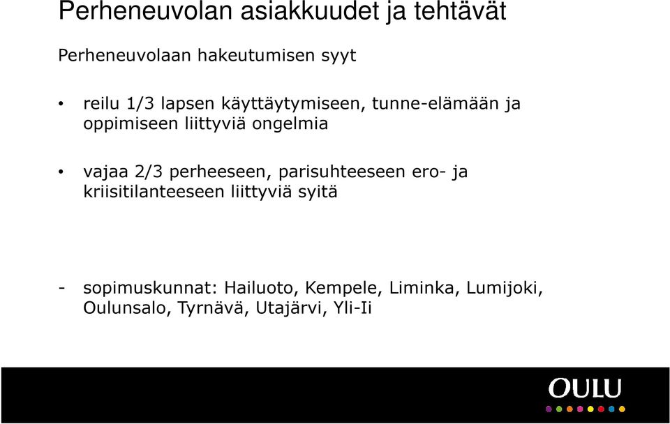 perheeseen, parisuhteeseen ero- ja kriisitilanteeseen liittyviä syitä -