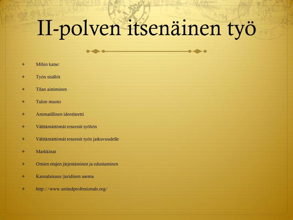 Välttämättömät resurssit työn jatkuvuudelle Markkinat Omien etujen