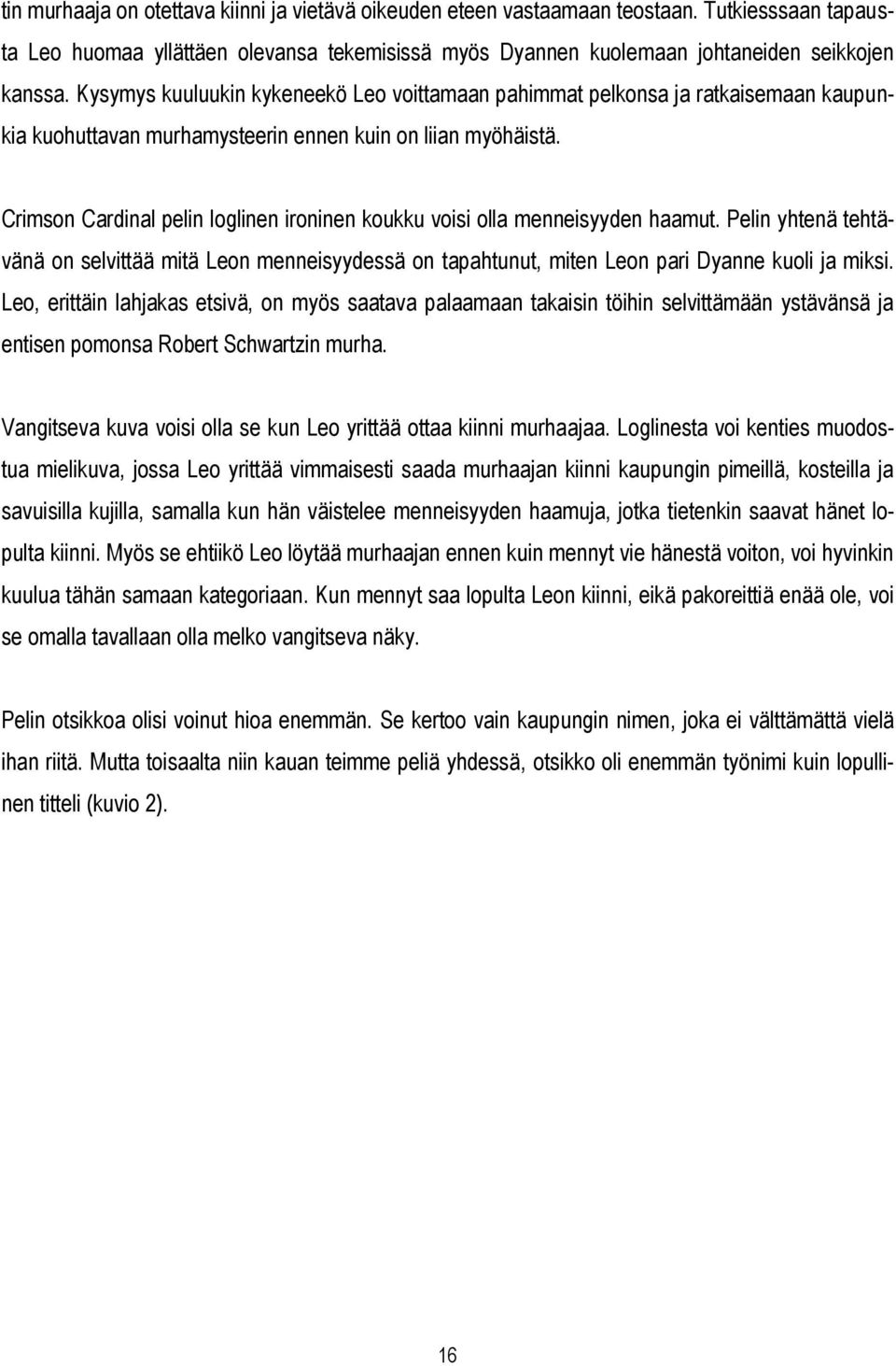 Crimson isku työpaikkaa