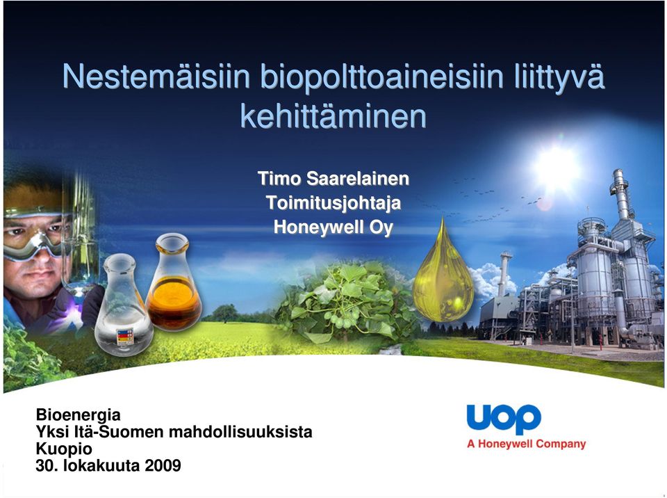 Toimitusjohtaja Honeywell Oy Bioenergia