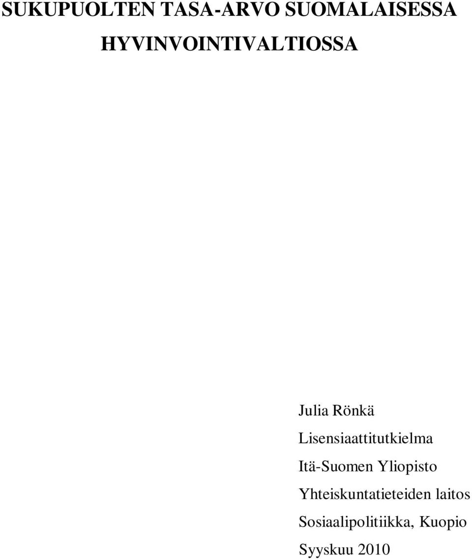 Lisensiaattitutkielma Itä-Suomen Yliopisto