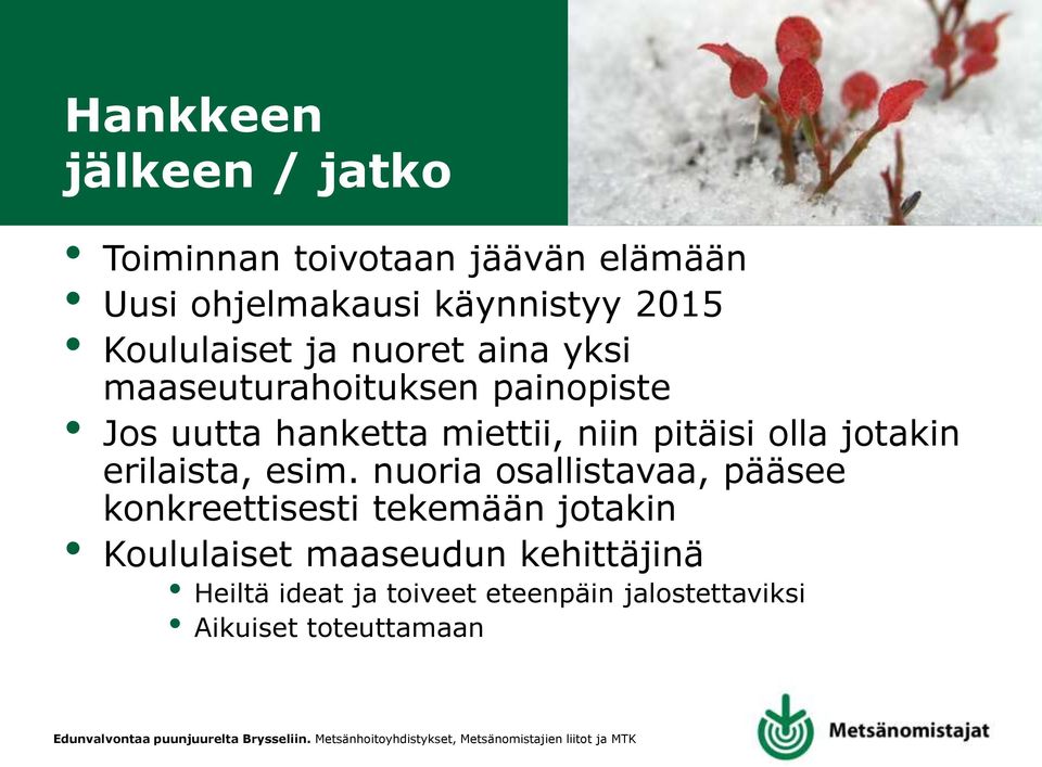 pitäisi olla jotakin erilaista, esim.