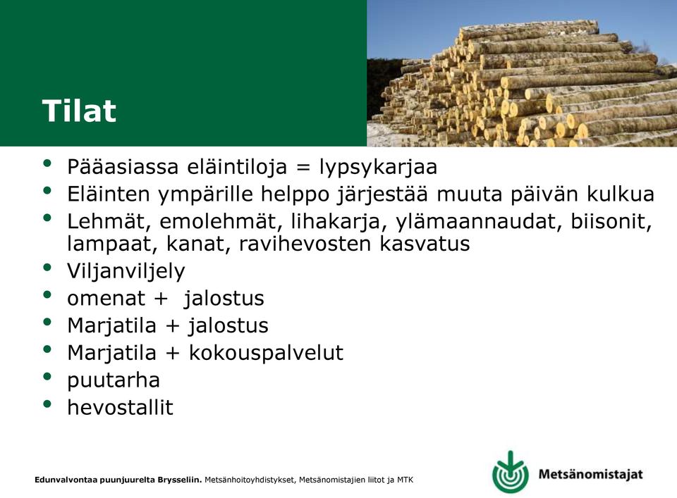 ylämaannaudat, biisonit, lampaat, kanat, ravihevosten kasvatus