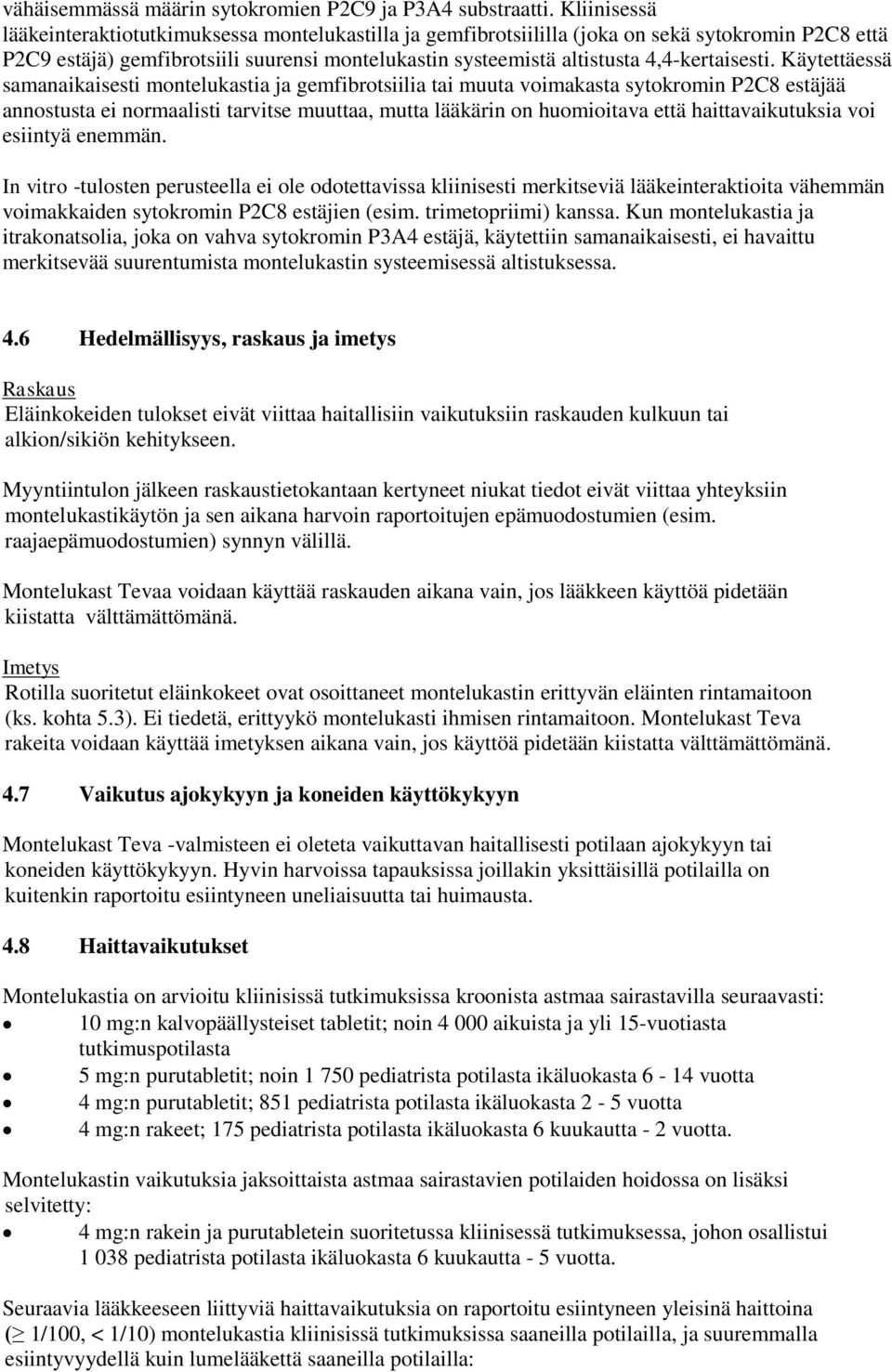 4,4-kertaisesti.