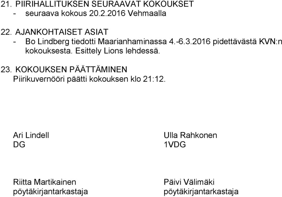 2016 pidettävästä KVN:n kokouksesta. Esittely Lions lehdessä. 23.