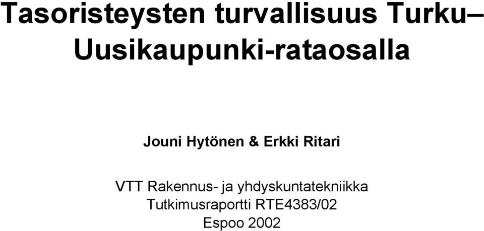 Erkki Ritari VTT Rakennus- ja