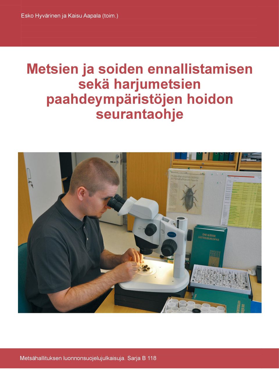harjumetsien paahdeympäristöjen hoidon