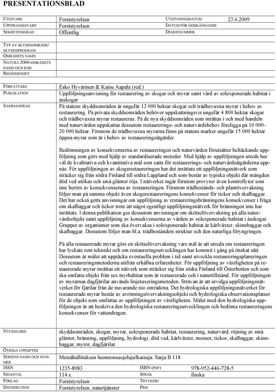 PUBLIKATION SAMMANDRAG Esko Hyvärinen & Kaisu Aapala (red.