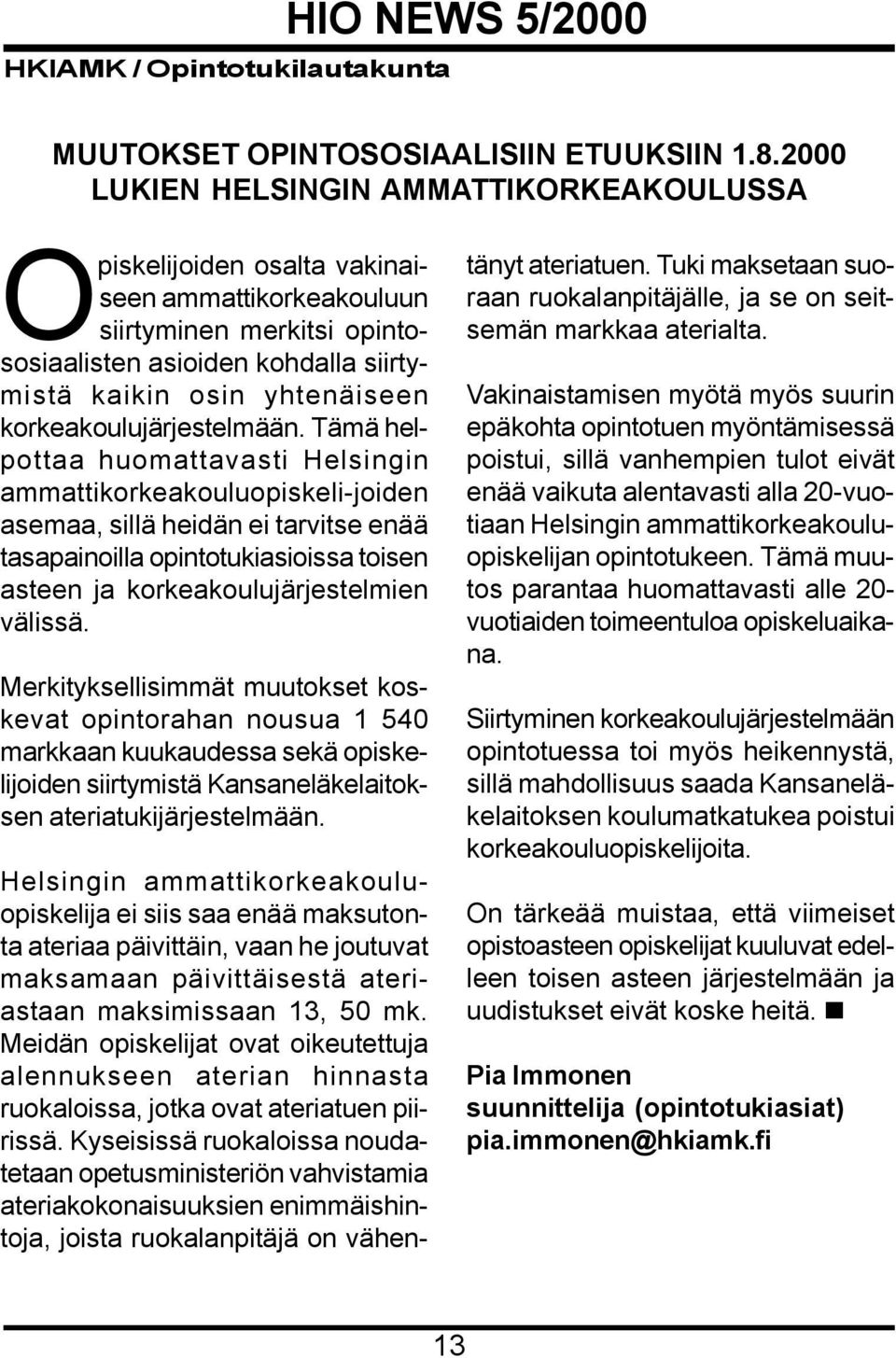 korkeakoulujärjestelmään.