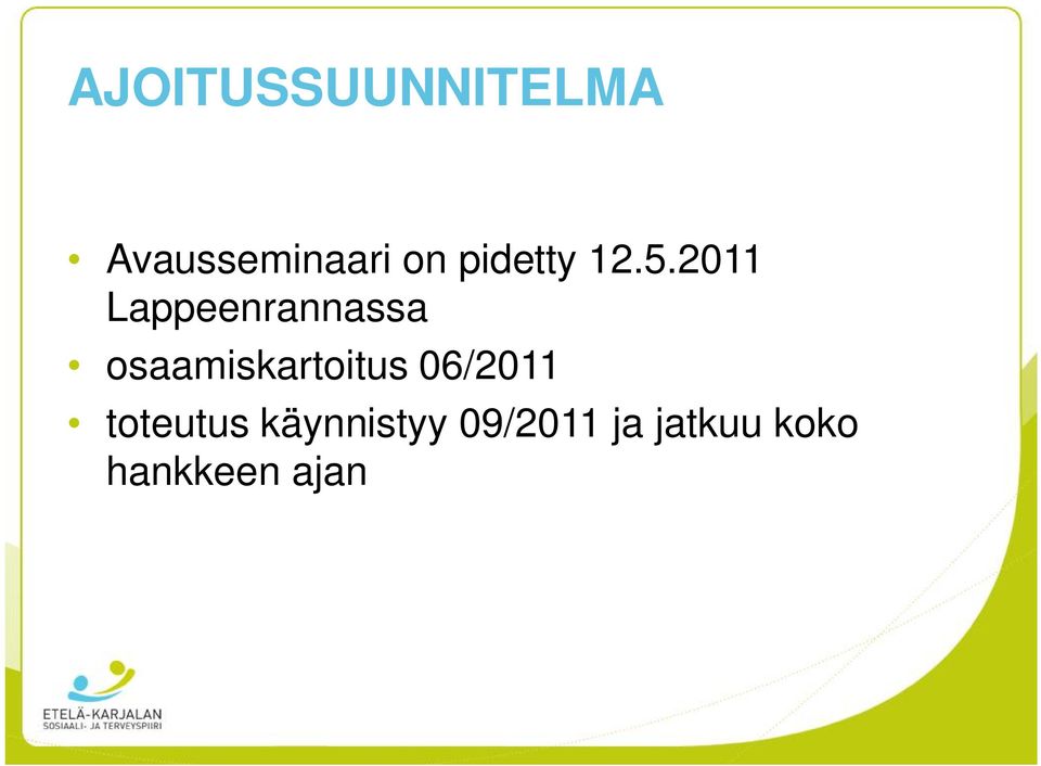 2011 Lappeenrannassa osaamiskartoitus