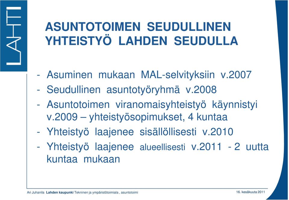 2009 yhteistyösopimukset, 4 kuntaa - Yhteistyö laajenee sisällöllisesti v.