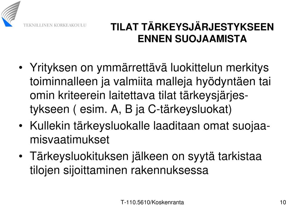 tärkeysjärjestykseen ( esim.