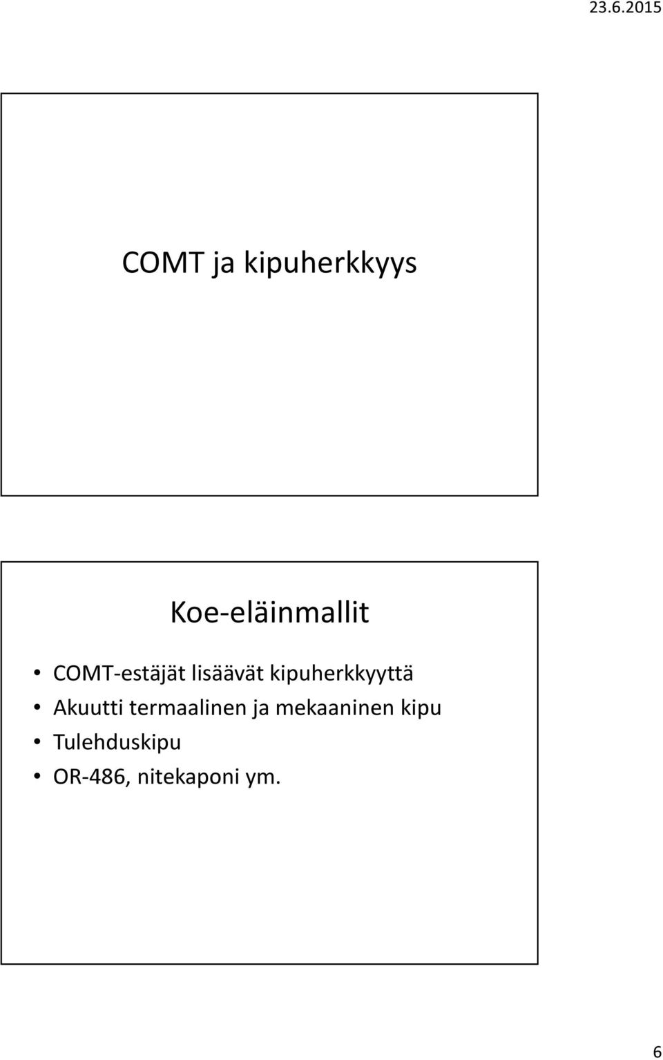 Akuutti termaalinen ja mekaaninen