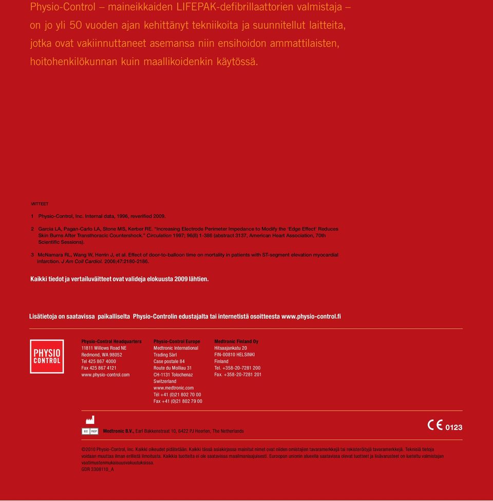 Increasing Electrode Perimeter Impedance to Modify the Edge Effect Reduces Skin Burns After Transthoracic Countershock.