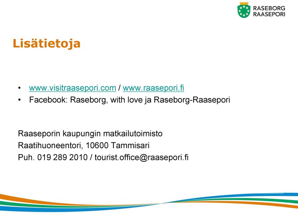 fi Facebook: Raseborg, with love ja Raseborg-Raasepori