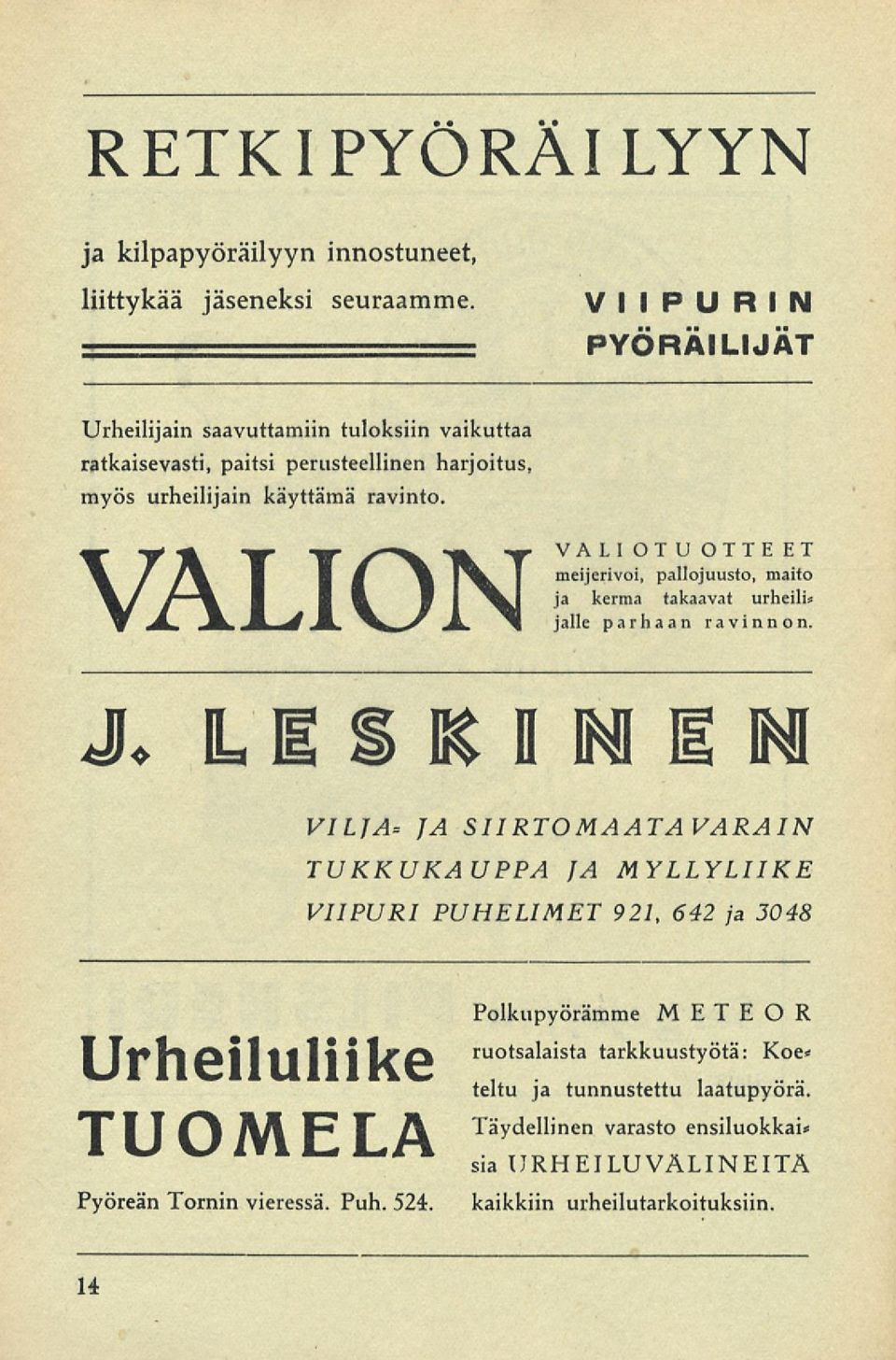 _- -y fk "W" Y /-\ VA LI OT U OTTE ET F "* -f" /% / meijerivoi, pallojuusto, maito / % Ä VI ja kerma takaavat urheili* V JL J-w J_L_<_f Jk. S _ _ jalle parhaan ravinnon.