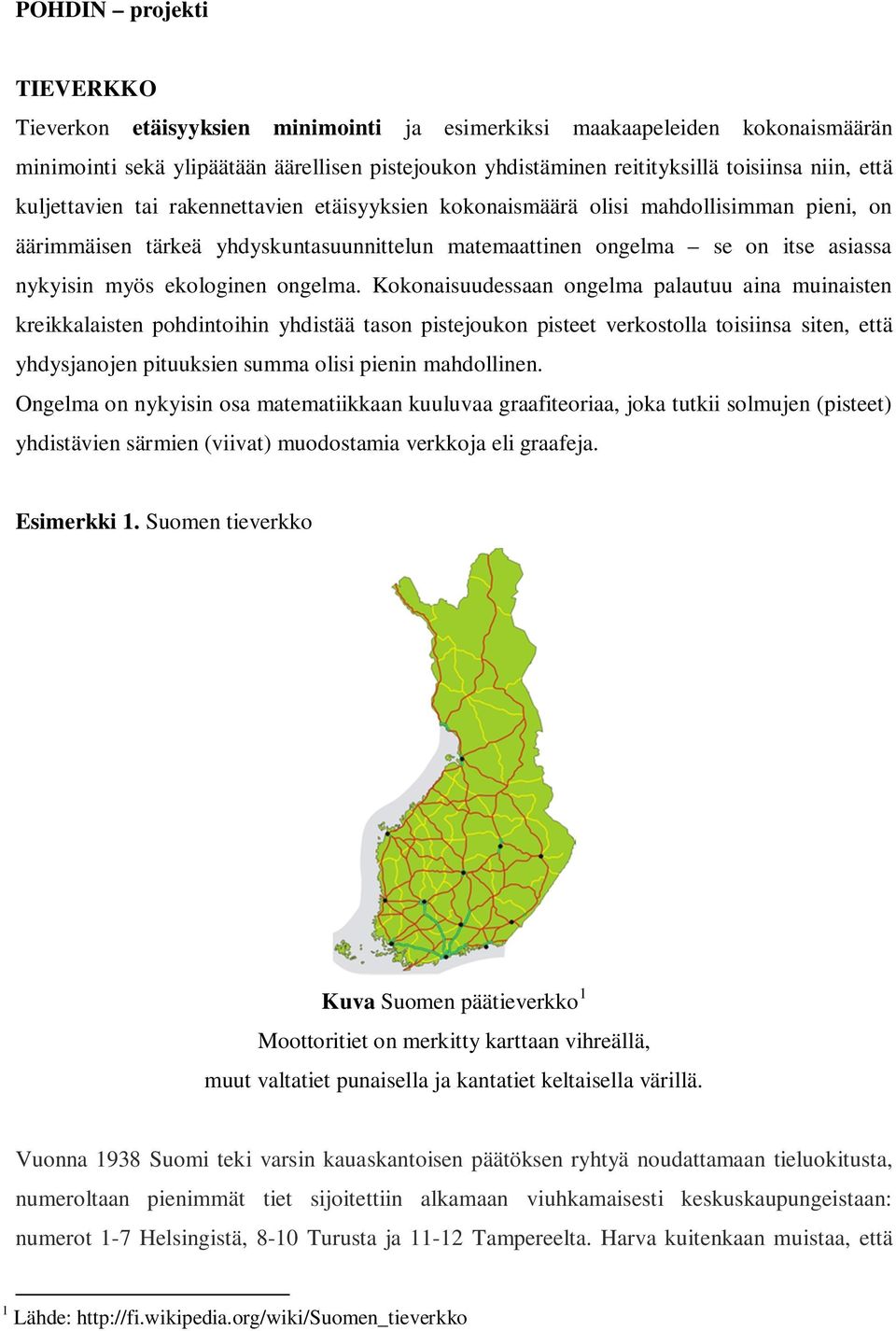 ekologinen ongelma.