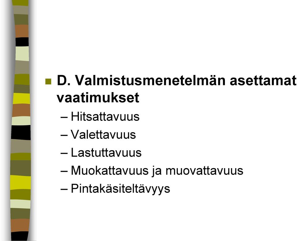 Valettavuus Lastuttavuus