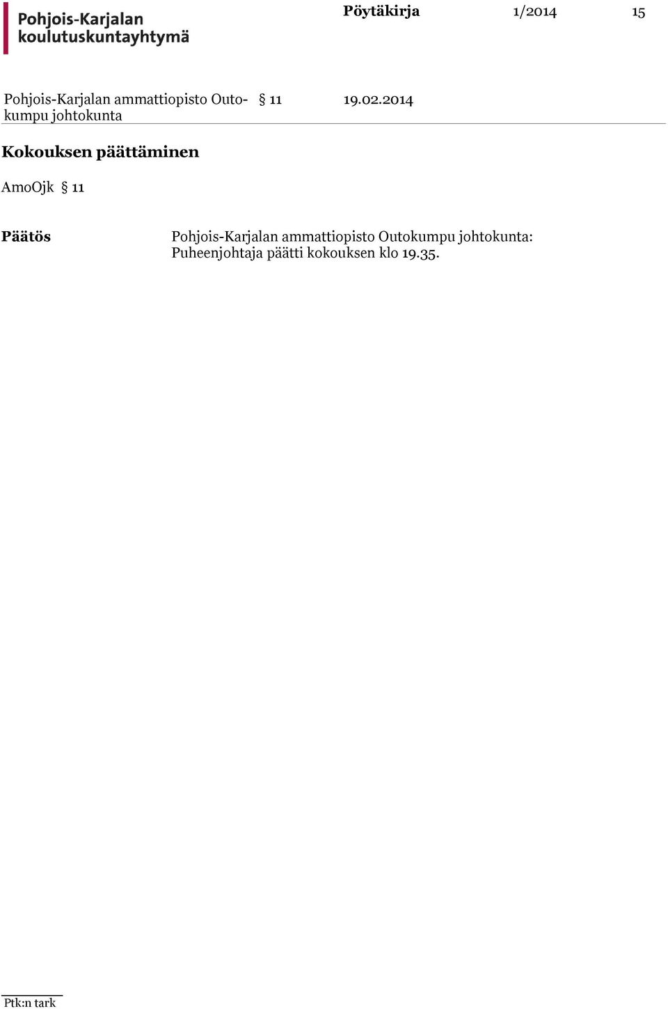 päättäminen AmoOjk 11 :