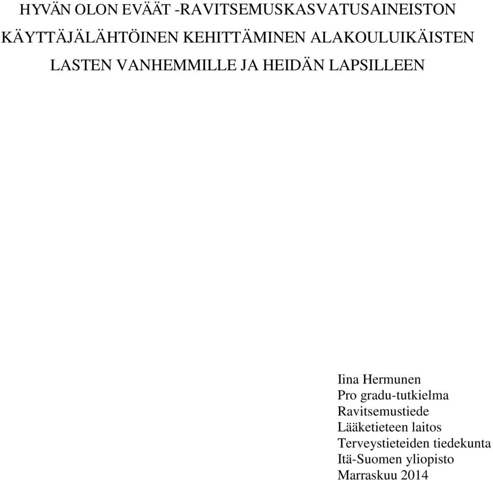 LAPSILLEEN Iina Hermunen Pro gradu-tutkielma Ravitsemustiede