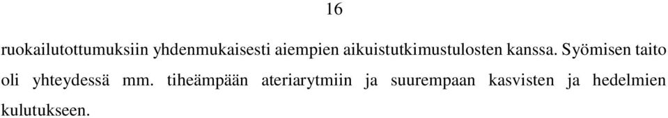Syömisen taito oli yhteydessä mm.