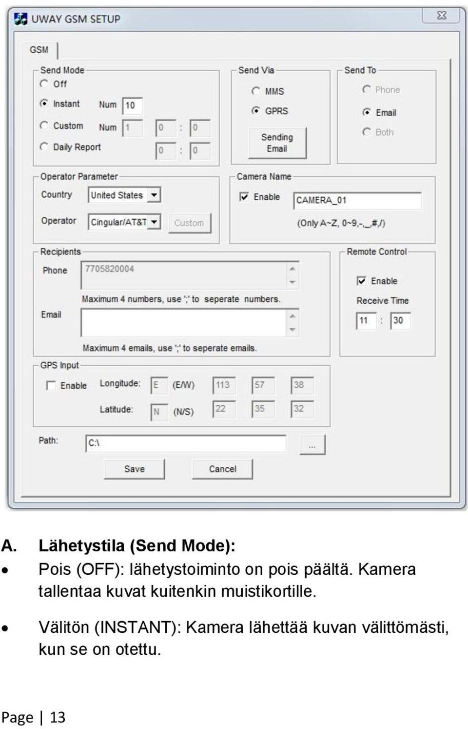 Kamera tallentaa kuvat kuitenkin muistikortille.