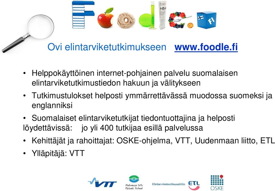 välitykseen Tutkimustulokset helposti ymmärrettävässä muodossa suomeksi ja englanniksi Suomalaiset