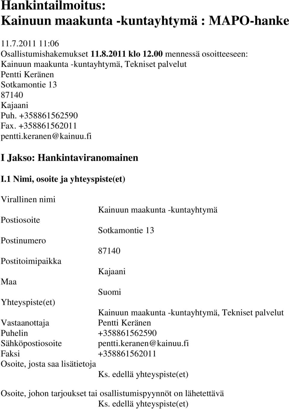 fi I Jakso: Hankintaviranomainen I.