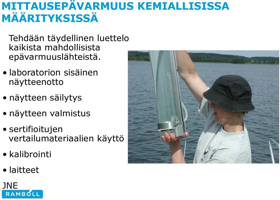 laboratorion sisäinen näytteenotto näytteen säilytys