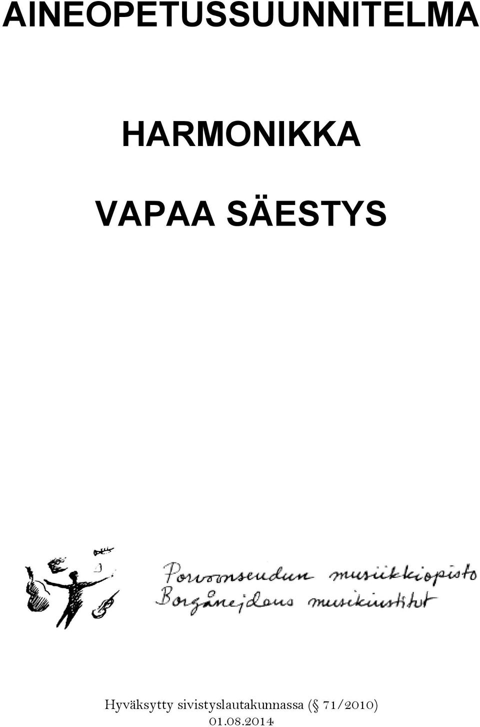Hyväksytty