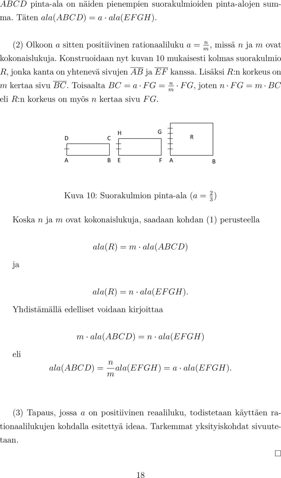 Toisaalta BC = a F G = n F G, joten n F G = m BC m eli R:n korkeus on myös n kertaa sivu F G.