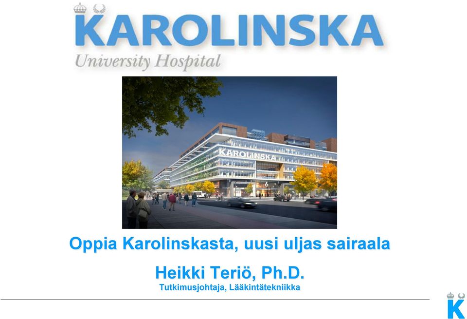 Heikki Teriö, Ph.D.