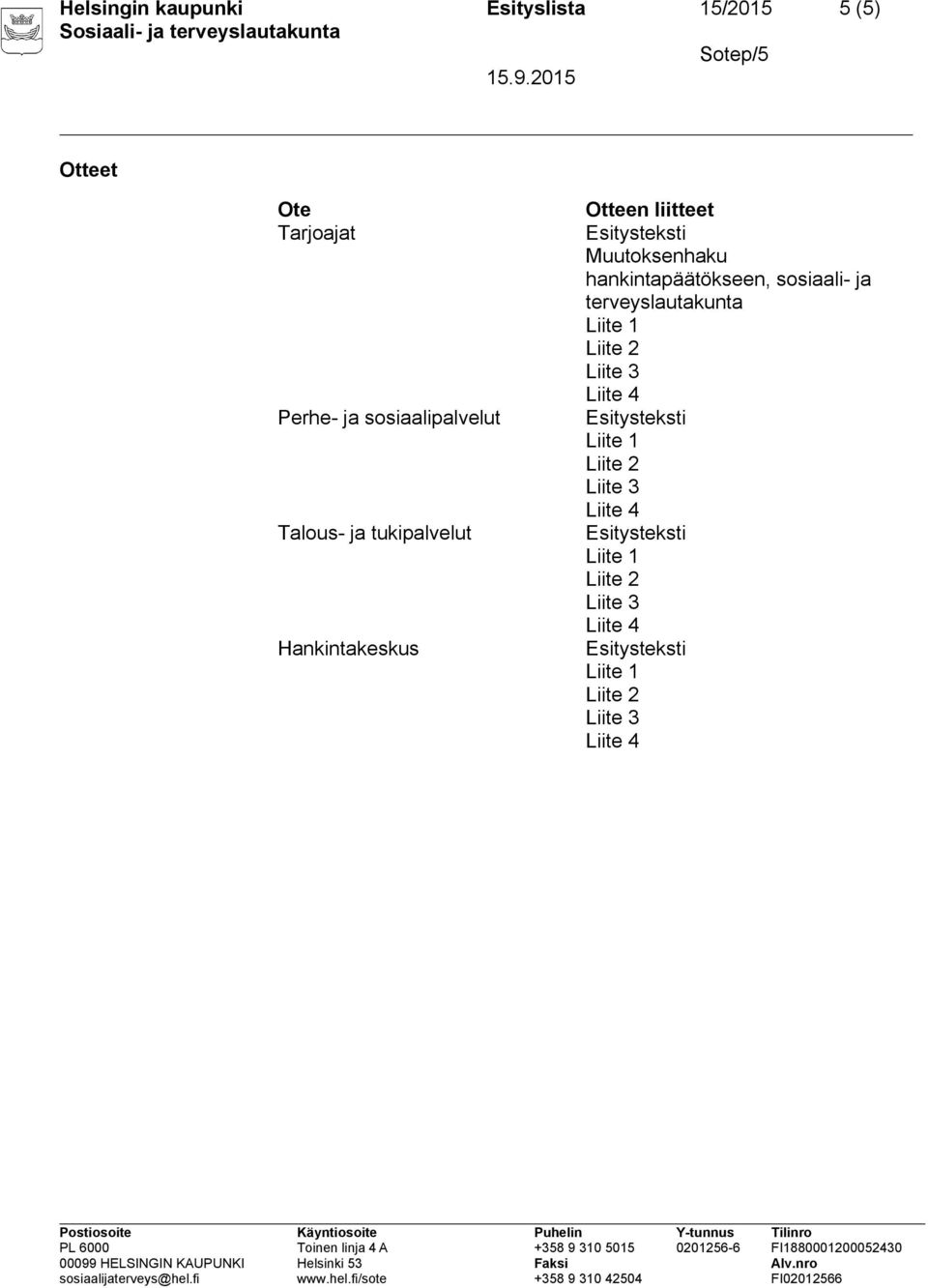 tukipalvelut Hankintakeskus Otteen liitteet