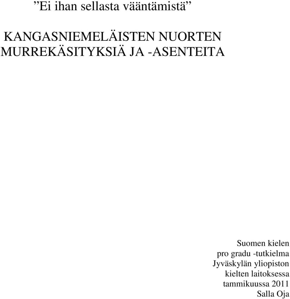 kielen pro gradu -tutkielma Jyväskylän