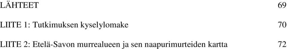 LIITE 2: Etelä-Savon