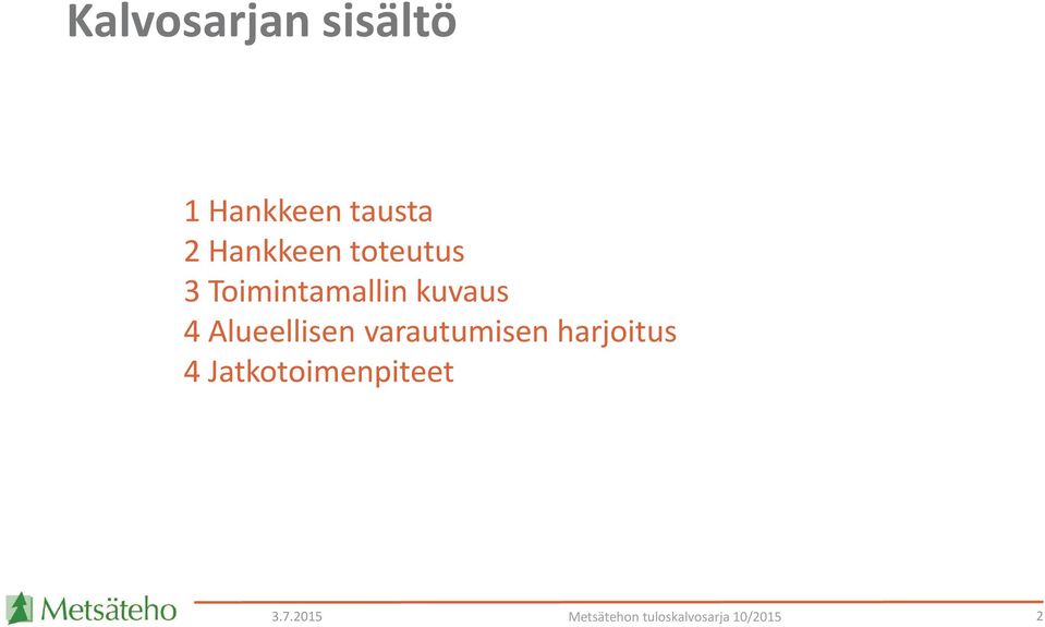 Toimintamallin kuvaus 4