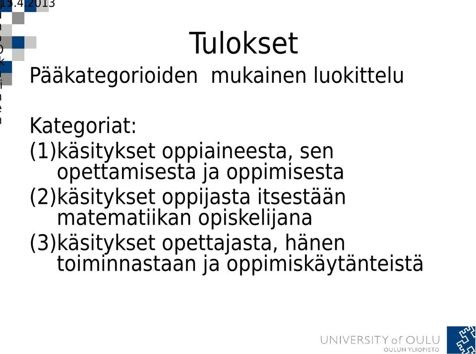 oppimisesta (2)käsitykset oppijasta itsestään matematiikan