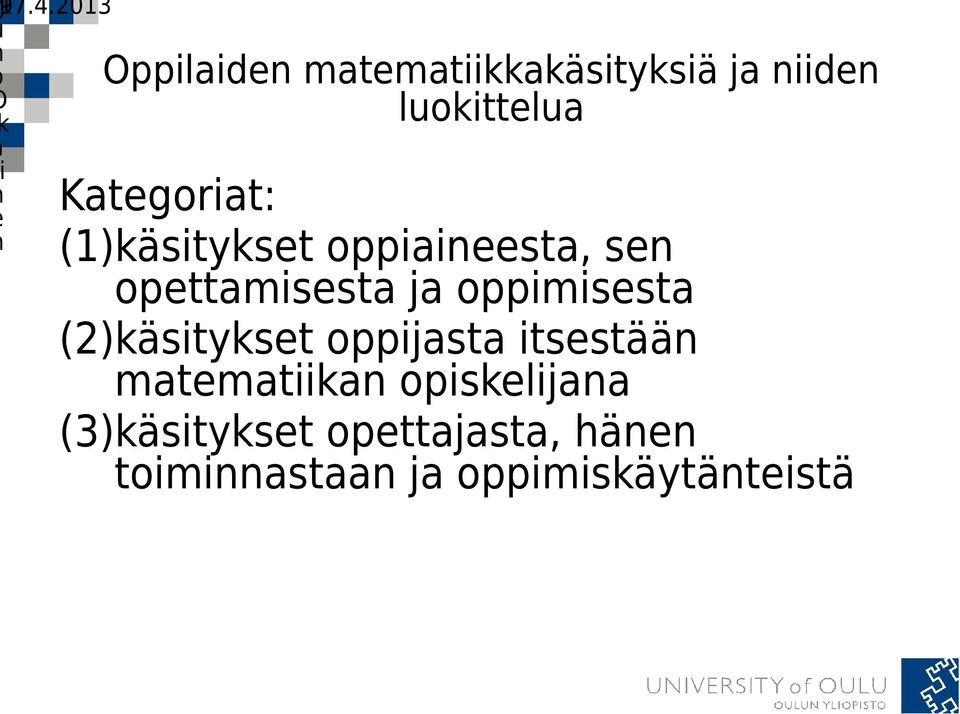 oppimisesta (2)käsitykset oppijasta itsestään matematiikan