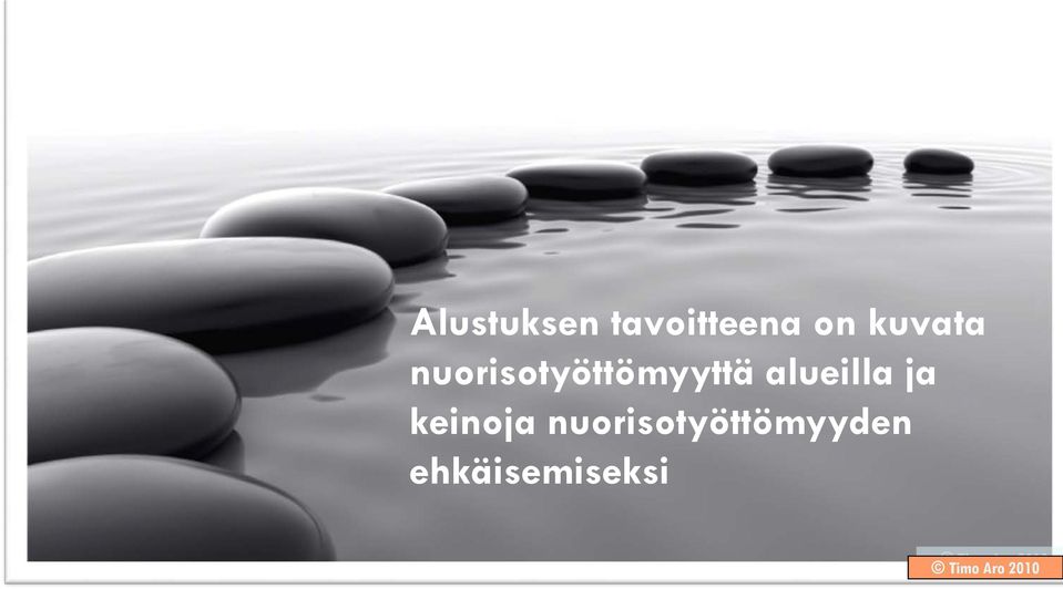 alueilla ja keinoja