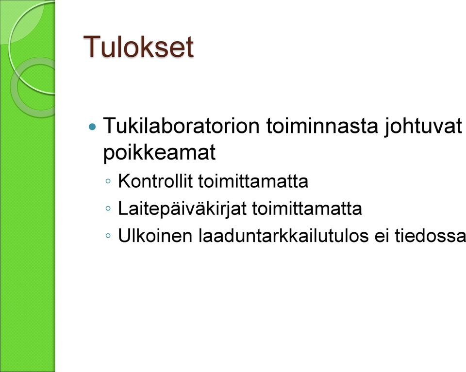 toimittamatta Laitepäiväkirjat