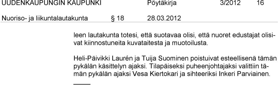 kuvataitesta ja muotoilusta.
