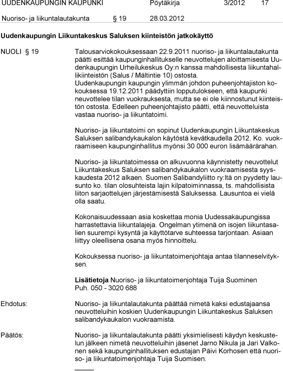 Talousarviokokouksessaan 22.9.
